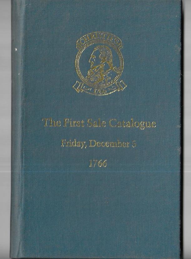 Christie's - THE FIRST SALE CATALOGUE Friday December 5 1766 - Hardcover