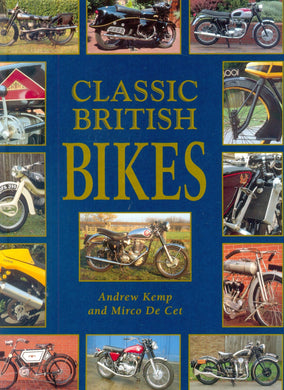 Classic British Bikes - Hardcover - Andrew Kemp - Mirco De Cet