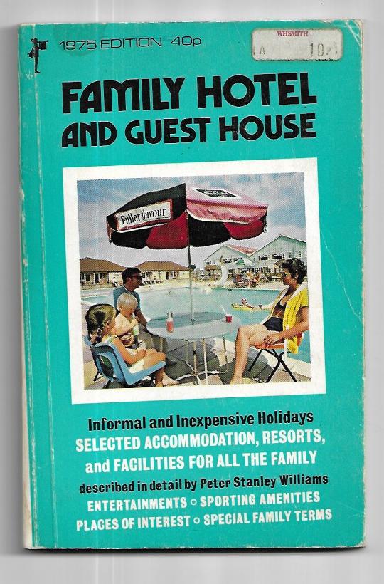 Family Hotel and  Guest House 1975 Edition - Paperbck