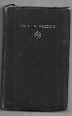 MAID IN WAITING - HARDCOVER - JOHN GALSWORTHY