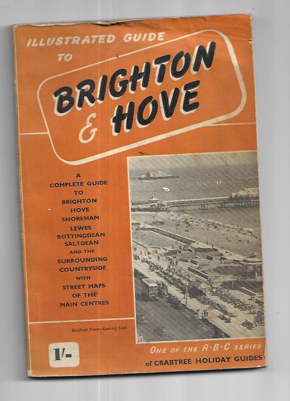 Illustrated Guide to Brighton and Hove - Paperback 1956