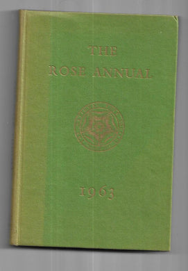 THE ROSE ANNUAL 1963 - HARDCOVER - THE NATIONAL ROSE SOCIETY