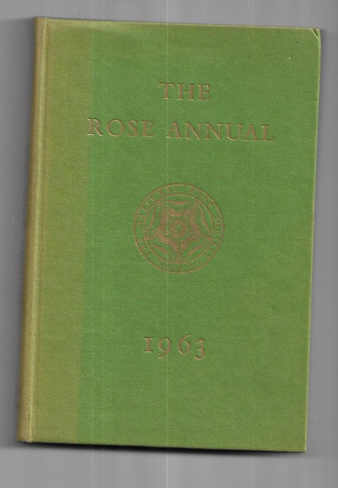 THE ROSE ANNUAL 1963 - HARDCOVER - THE NATIONAL ROSE SOCIETY