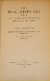 The Coal Mines Act 1911 : And Other Acts Affecting Mines and Quarries [Unknown Binding]