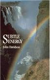 Subtle Energy [Paperback] Davidson, John
