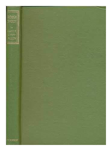 Rough shoot : Some thoughts for the Owner-Keeper by Captain E.H. Lynn-Allen Illustrated by The Master of Elphinstone