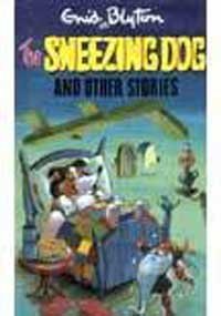 The Sneezing Dog and other stories [Hardcover] Blyton, Enid