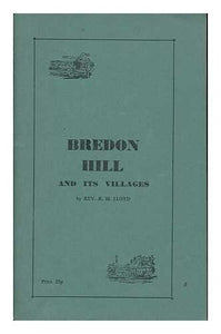 Bredon Hill and its villages / by the Rev. R.H. Lloyd ; illustrated by Pauline Beesly [Paperback] Lloyd, R. H.