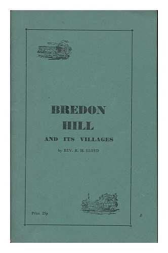 Bredon Hill and its villages / by the Rev. R.H. Lloyd ; illustrated by Pauline Beesly [Paperback] Lloyd, R. H.