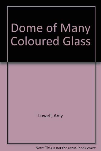 Dome of Many Coloured Glass hardcover.  John McCumiskey