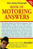 The Daily Telegraph: Book of Motoring Answers: 1998-9