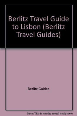 Berlitz Travel Guide to Lisbon (Berlitz Travel Guides) Berlitz Guides