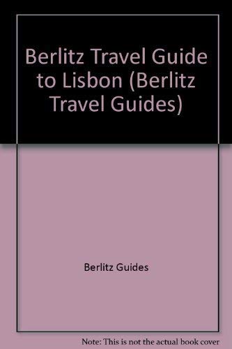 Berlitz Travel Guide to Lisbon (Berlitz Travel Guides) Berlitz Guides