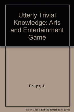 Utterly Trivial Knowledge: The Arts And Entertainment Game
