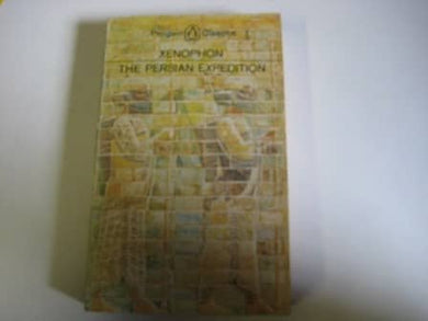 The Persian Expedition [Paperback] Xenophon