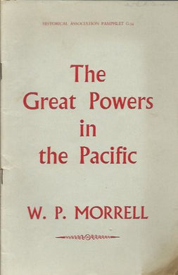 Great Powers in the Pacific [Pamphlet] MorrellWP