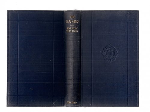 THE CLAVERINGS Oxford World's Classics. [Hardcover] Anthony Trollope