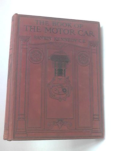 The Book of Motor Car - Volume I [Unknown Binding]