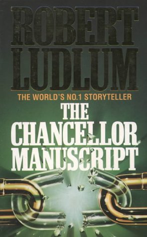 The Chancellor Manuscript Ludlum, Robert