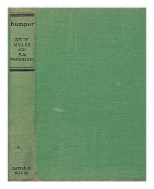 Bumper / by Keith Miller and R.S. Whitington [Hardcover] Miller, Keith Ross (1919-?)