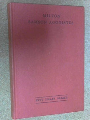 Milton's Samson Agonistes [Unknown Binding]