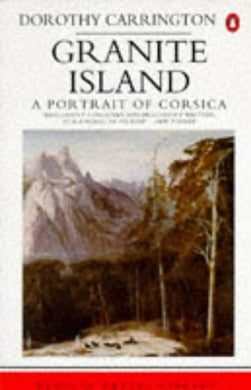 Granite Island : A Portrait Of Corsica Carrington, Dorothy and Lucarotti, Rolli