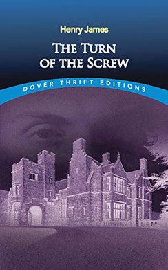 The Turn of the Screw (Dover Thrift Editions) [Paperback] James, Henry