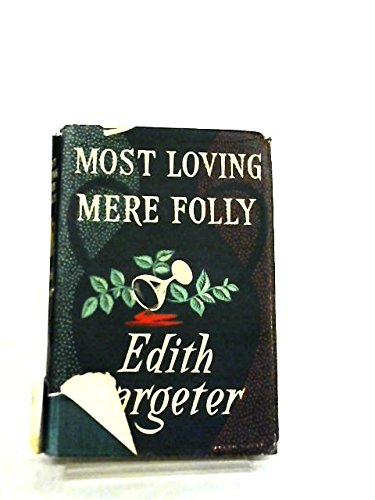 Most Loving Mere Folly