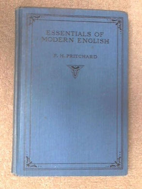Essentials of Modern English [Hardcover] F H Pritchard