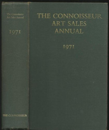 Connoisseur Art Sales Annual, The. 1971. Hardcover.