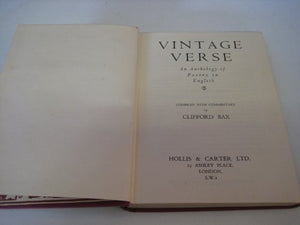 VINTAGE VERSE: AN ANTHOLOGY OF POETRY IN ENGLISH. [Hardcover] Clifford  Bax