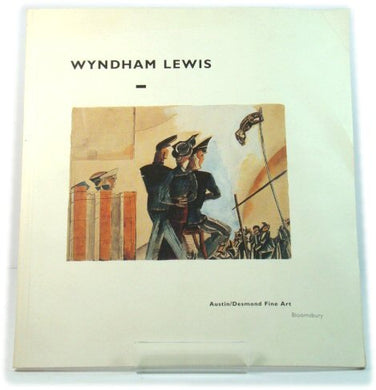 Wyndham Lewis: 1882 - 1957 [Paperback] Unnamed, Unnamed
