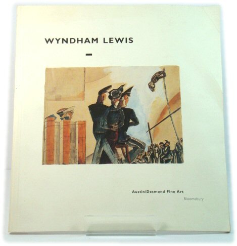 Wyndham Lewis: 1882 - 1957 [Paperback] Unnamed, Unnamed