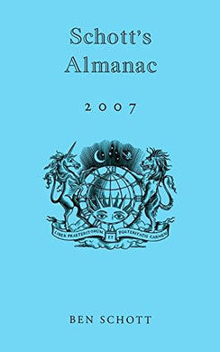 Schott's Almanac 2007 [Hardcover] Schott, Ben