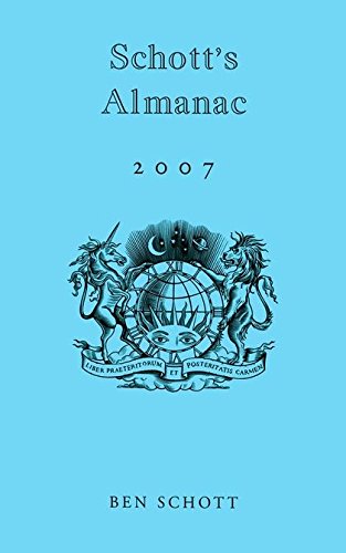 Schott's Almanac 2007 [Hardcover] Schott, Ben