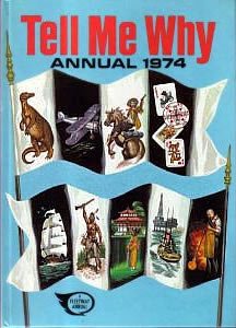 Tell Me Why Annual 1974 [Unknown Binding]