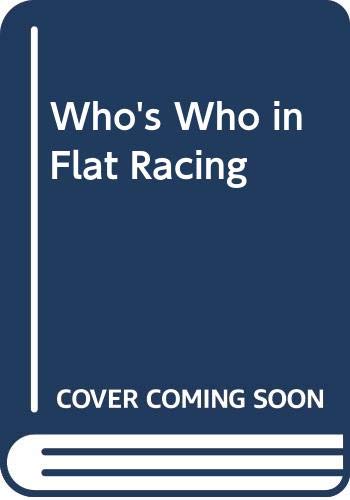 Who's Who in Flat Racing