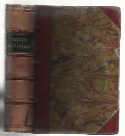 Dictionary of the French and English Languages [Hardcover] W James and A Mole