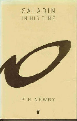 Saladin in His Time by P. H. Newby (1983-11-21) [Hardcover]
