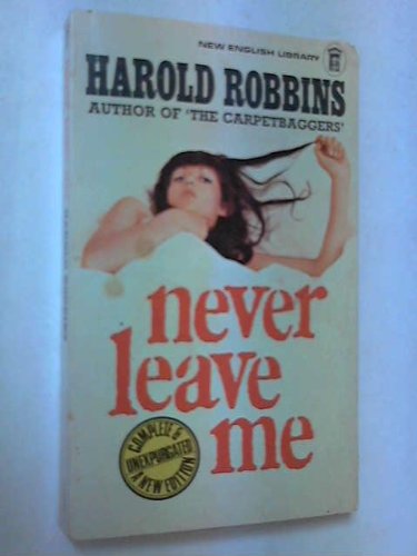 Never leave me [Paperback] Robbins Harold