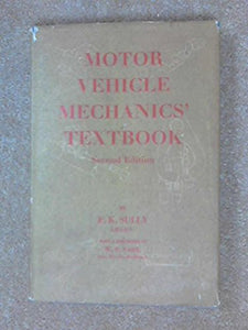 Motor vehicle mechanics'textbook Sully, F. K