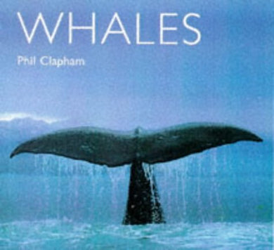 Whales (World life library special) Clapham, Phil