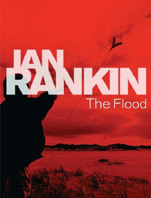 The Flood Paperback â€“ 15 Sept. 2005 by Ian Rankin