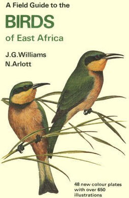 The Collins Field Guide to the Birds of East Africa by John George Williams (1992-03-03) [Hardcover]