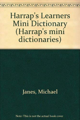 Harrap's Learners Mini Dictionary (Harrap's mini dictionaries)
