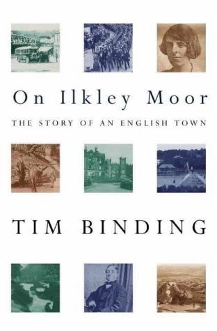 On Ilkley Moor: The Story of an English Town