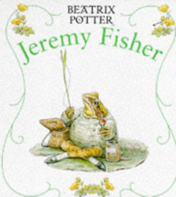 Beatrix Potter Board Book: Jeremy Fisher (Beatrix Potter Board Books) Potter, Beatrix