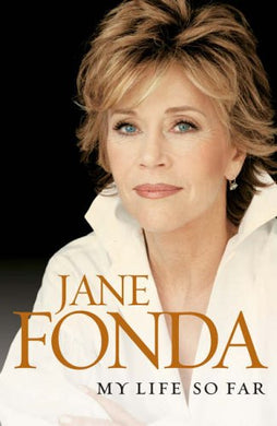 My Life So Far Fonda, Jane