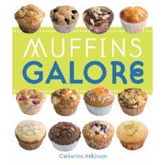Muffins Galore [Paperback] Catherine Atkinson