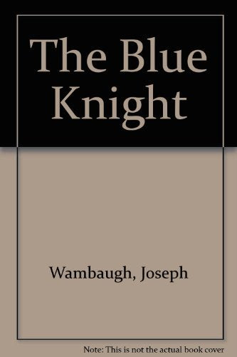 The Blue Knight